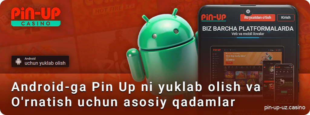 Android qurilmasiga Pin Up ilovasini yuklab oling