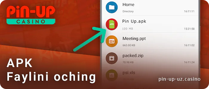 Yuklab olingan apk PIN up Casino faylini toping